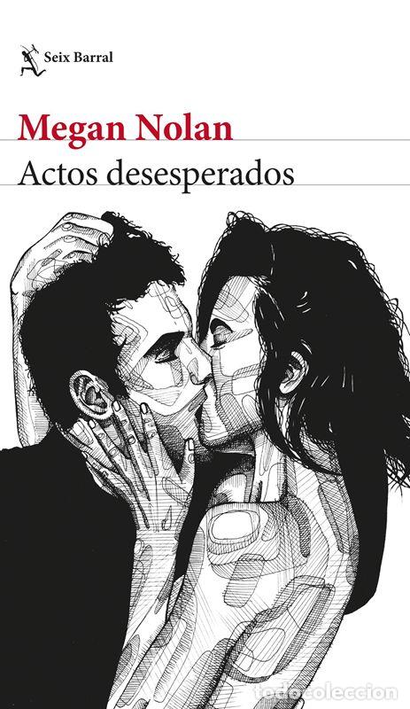 Libros de segunda mano: Actos desesperados. - Nolan, Megan.