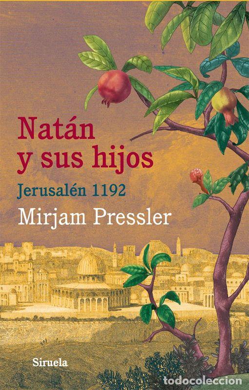 Libros de segunda mano: Nat&aacute;n y sus hijos. - Pressler, Mirjam; Castell&oacute;, Alfonso.