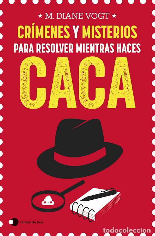 Libros de segunda mano: Cr&iacute;menes y misterios para resolver mientras haces caca. - Vogt, M. Diane.