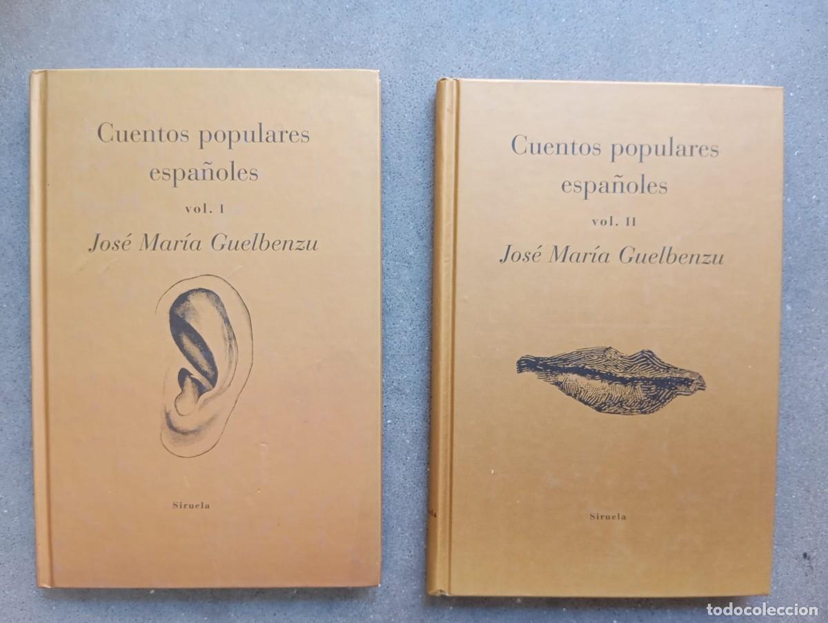 Libros de segunda mano: Cuentos populares espa&ntilde;oles (Vol. I y Vol. II) / Jos&eacute; Mar&iacute;a Guelbenzu / Siruela, 1996