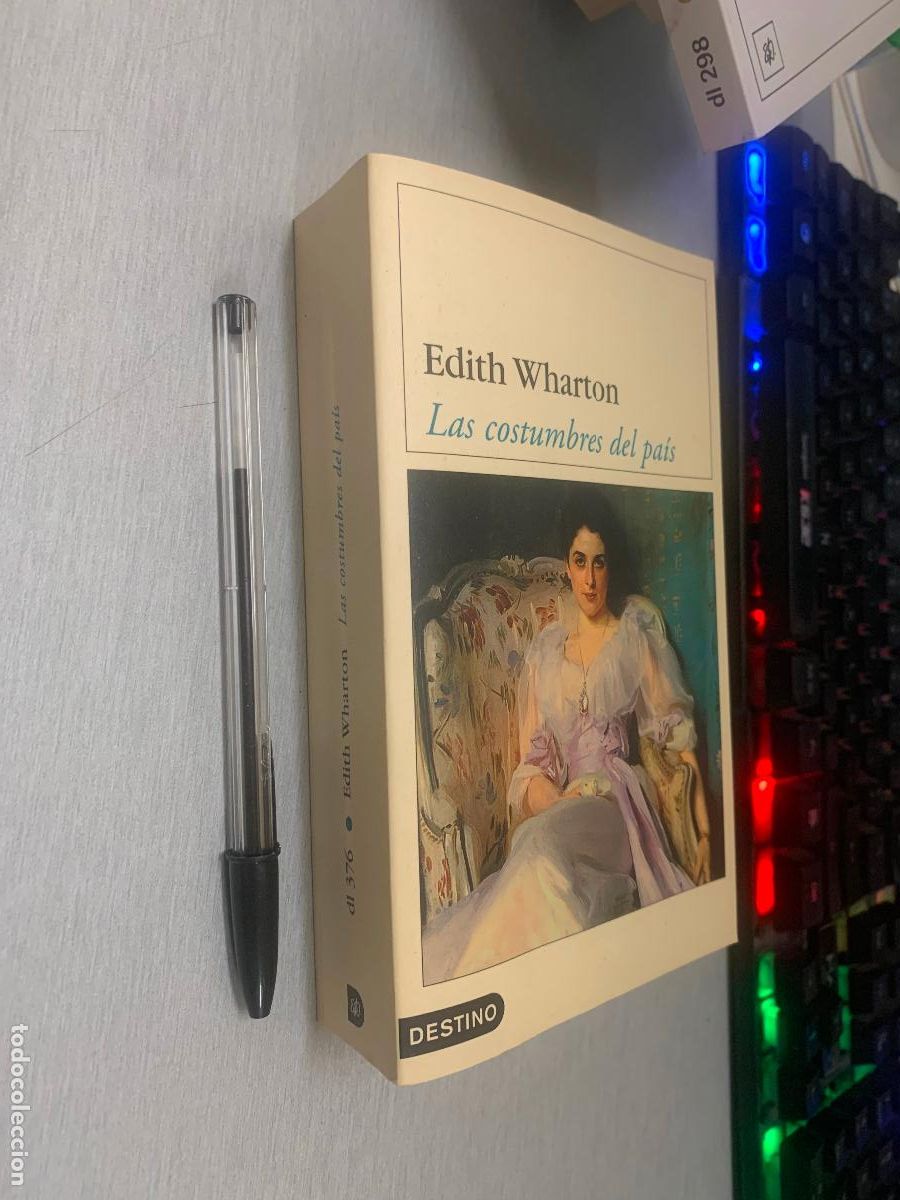 Libros de segunda mano: LAS COSTUMBRES DEL PA&Iacute;S / EDITH WHARTON / DESTINOLIBRO 376 - DESTINO 2002