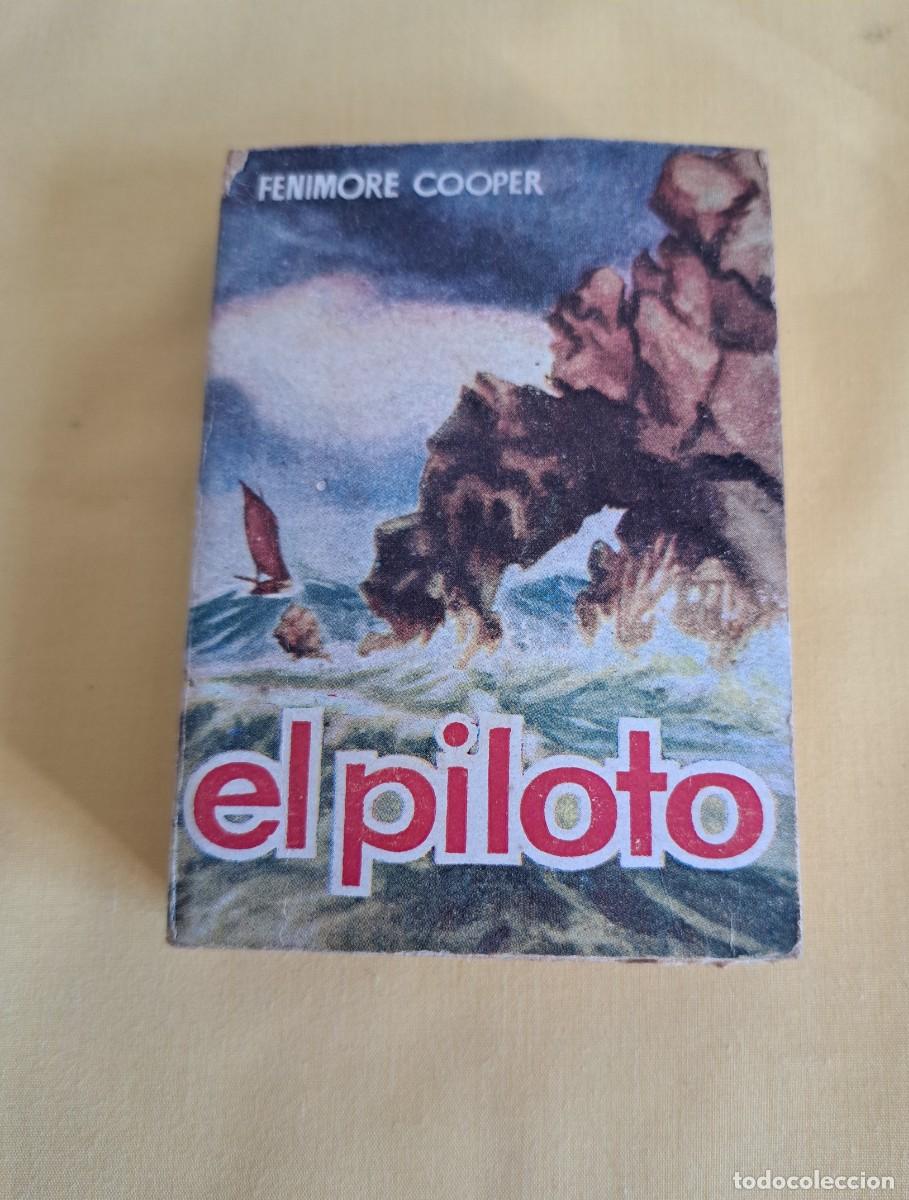 Libros de segunda mano: FENIMORE COOPER - EL PILOTO - EDICIONES G.P.