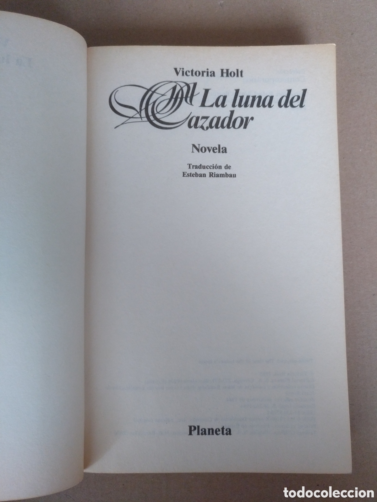 Libros de segunda mano: La luna del cazador. Victoria Holt. Editorial planeta, 1984. Libro