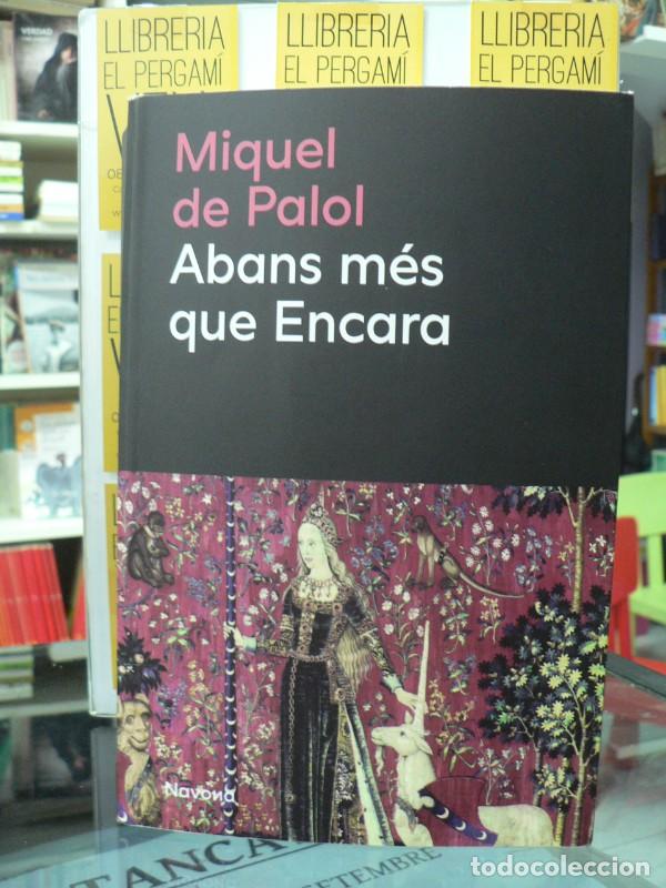 Libros de segunda mano: Abans m&eacute;s que encara - Miquel de Palol i Muntanyola - Navona Editorial - Serie M
