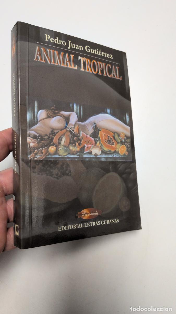 Libros de segunda mano: Animal tropical - Guti&eacute;rrez, Pedro Juan