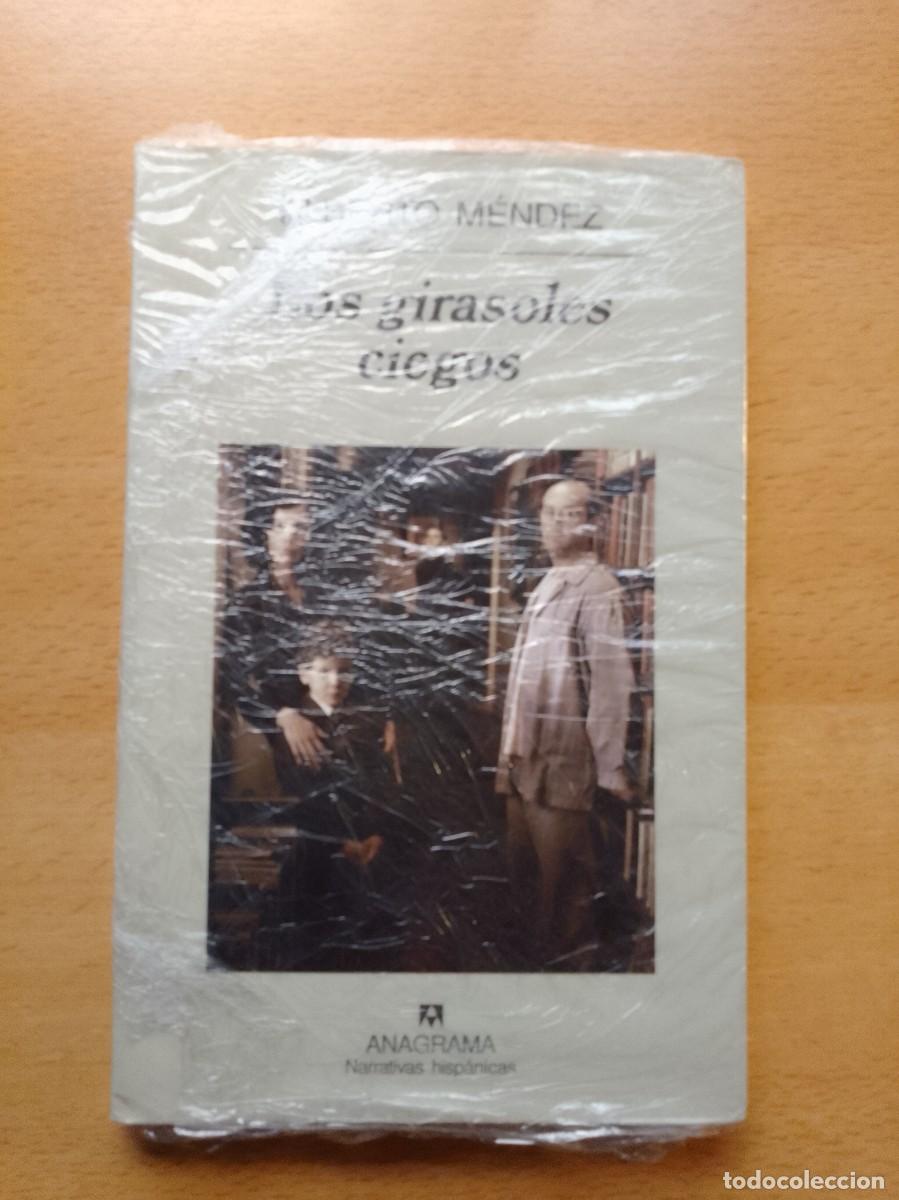 Libros de segunda mano: Los girasoles ciegos- Alberto M&eacute;ndez