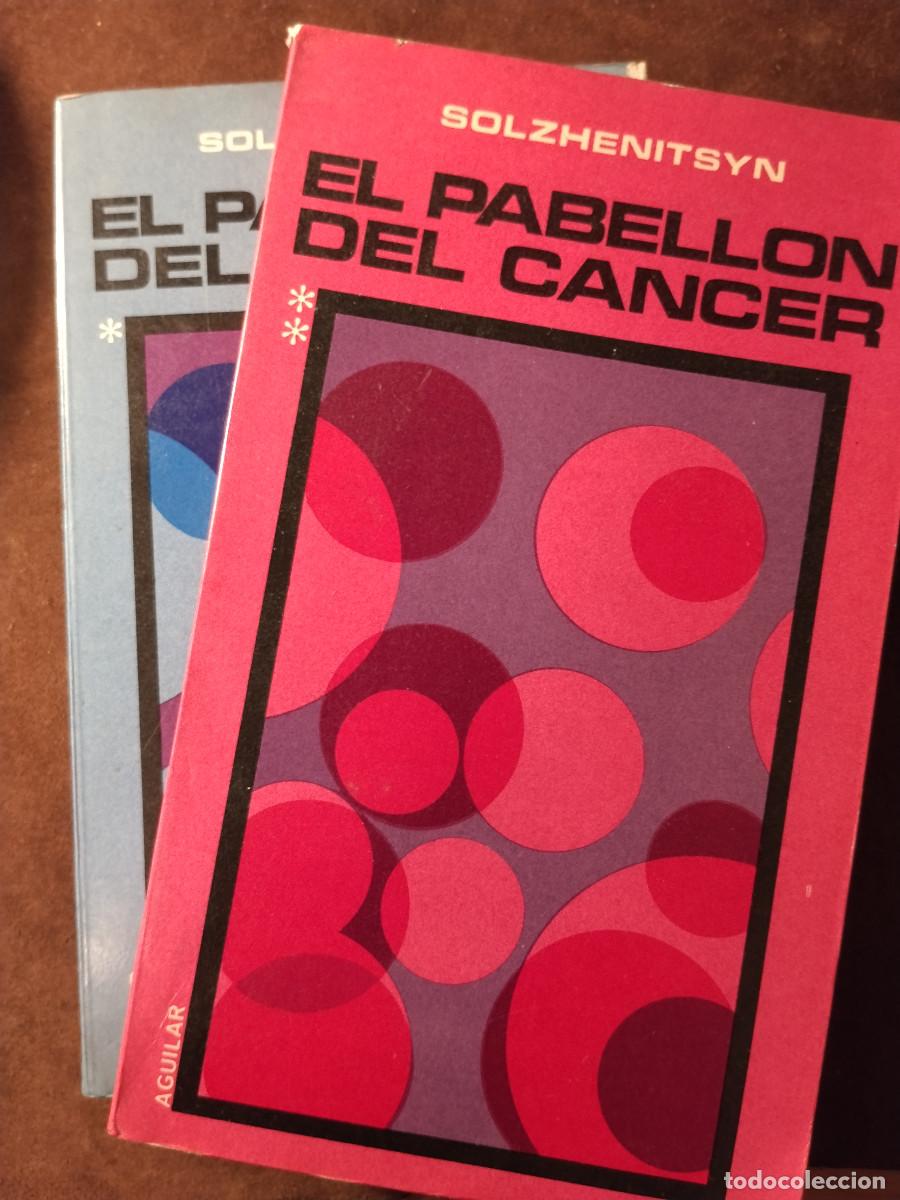 Libri di seconda mano: Lote 2 libros &ldquo;El pabell&oacute;n del c&aacute;ncer&rdquo; &ndash; Solzhenitsyn &ndash; Edici&oacute;n Aguilar