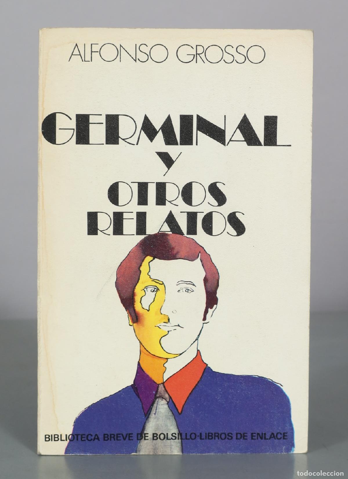 Libri di seconda mano: Germinal y otros relatos - Alfonso Grosso DEDICADO AUTOGRAFO AUTOR