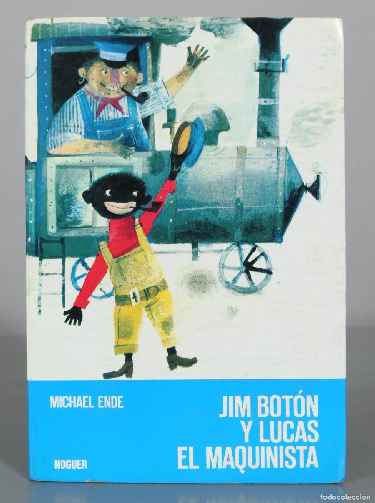 Libri di seconda mano: Jim Bot&oacute;n y Lucas el maquinista - Michael Ende - Noguer