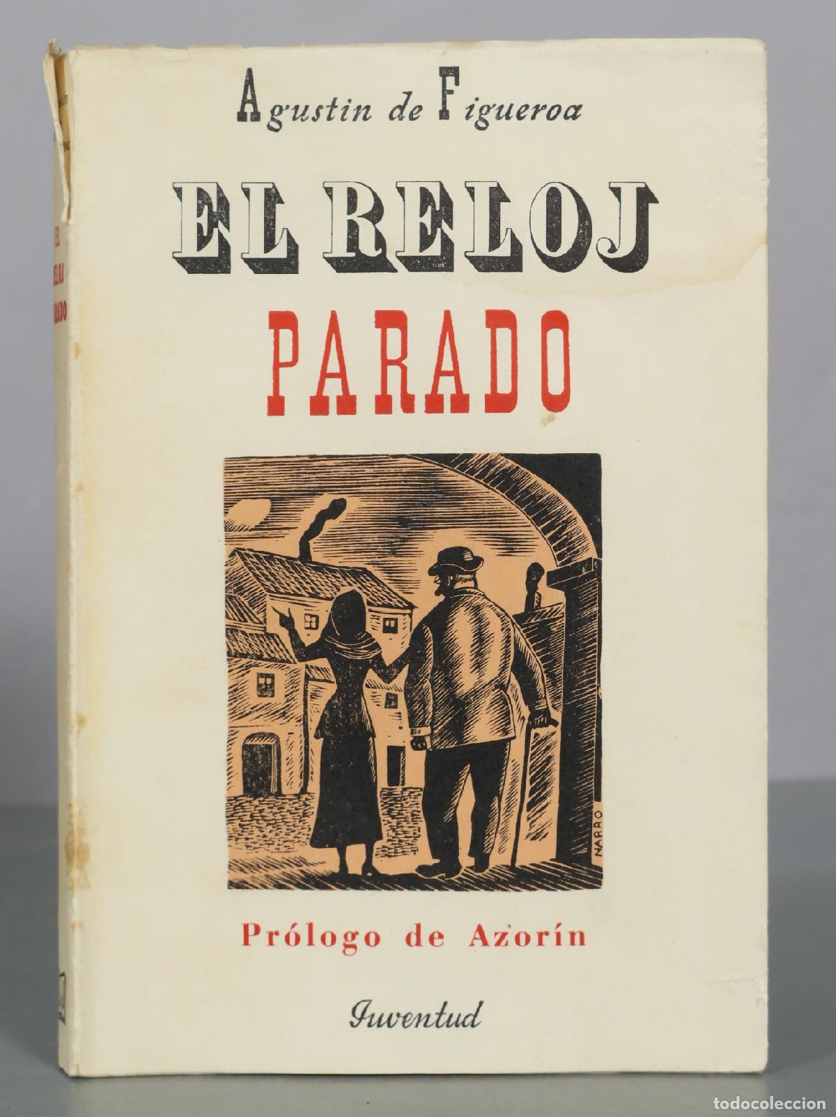 Libros de segunda mano: El reloj parado - Agust&iacute;n de Figueroa - Editorial Juventud DEDICADO AUTOGRAFO AUTOR