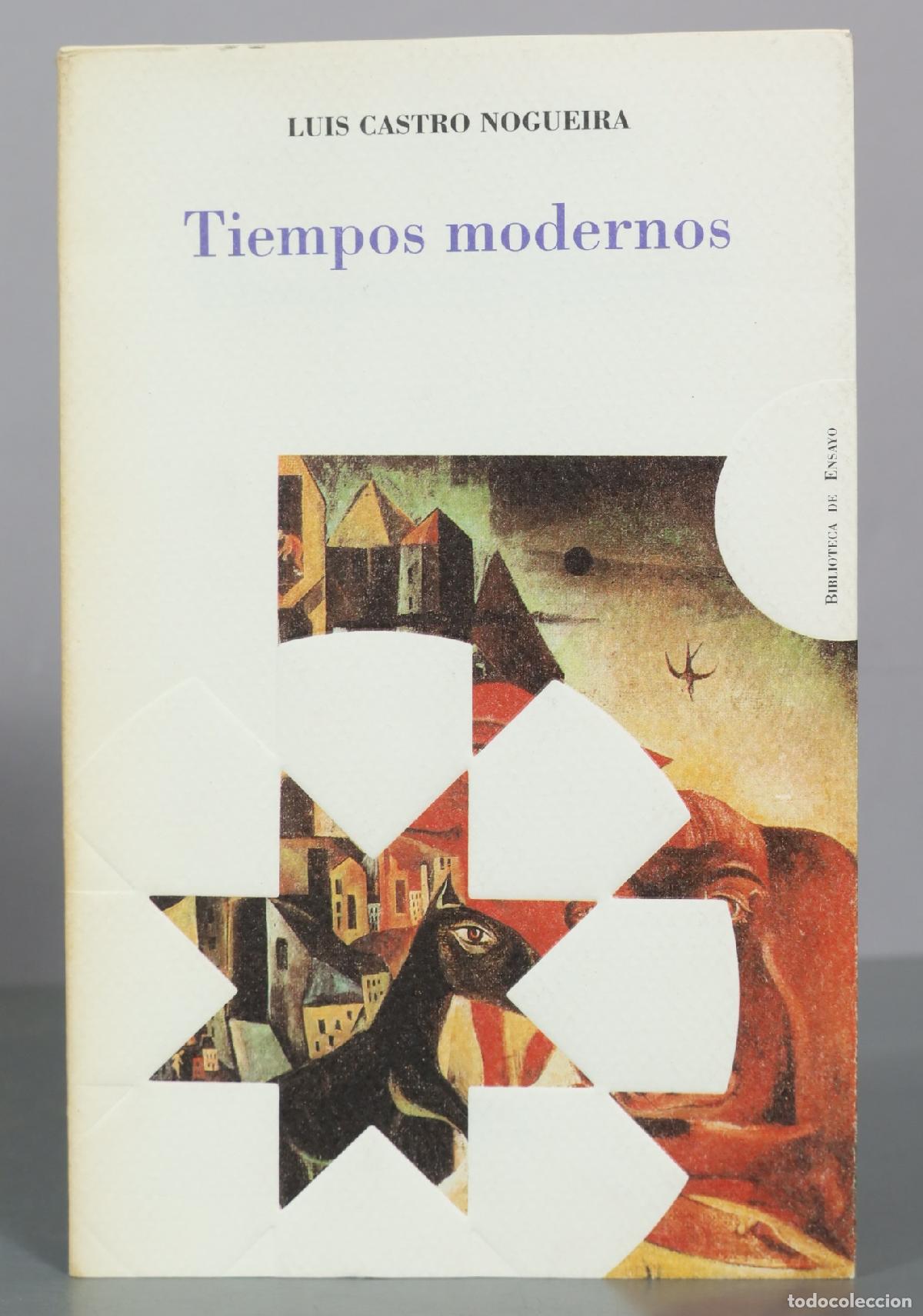 Libros de segunda mano: Tiempos modernos - Luis Castro Nogueira DEDICADO AUTOGRAFO AUTOR