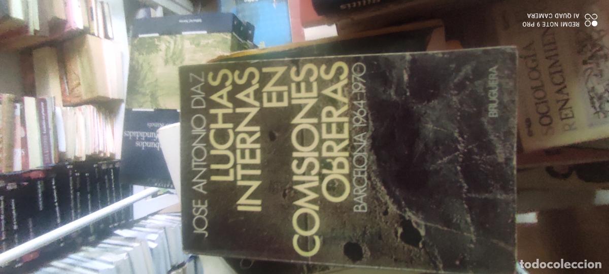 Libros de segunda mano: LUCHAS INTERNAS EN COMISIONES OBRERAS. / JOSE ANTONIO DIAZ.