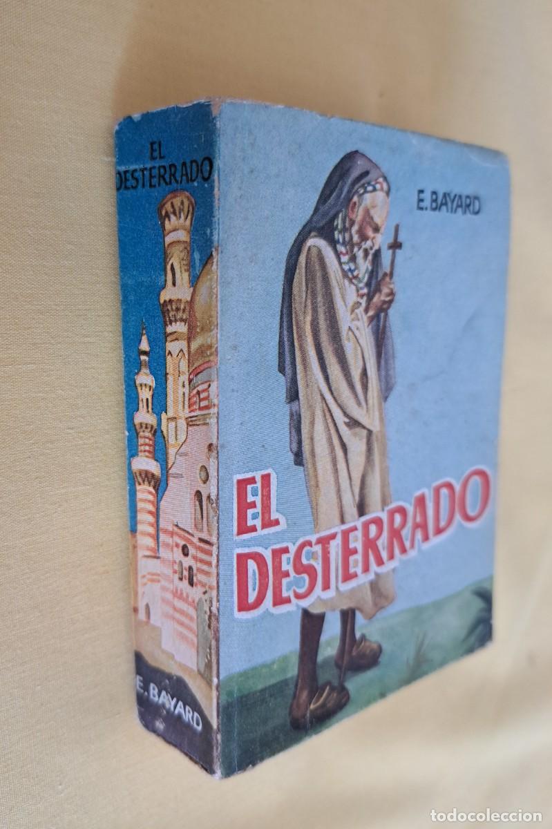 Libros de segunda mano: E. BAYARD - EL DESTERRADO - EDICIONES G.P. - Foto 4