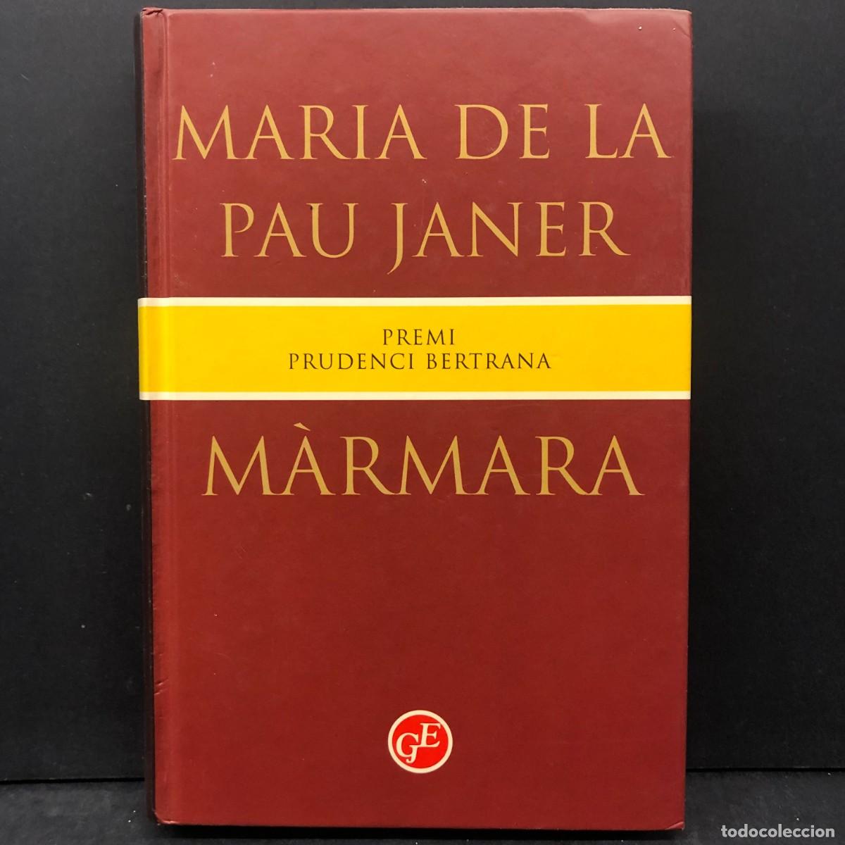 Libros de segunda mano: MARIA DE LA PAU JANER - M&Agrave;RMARA - PREMI PRUDENCI BERTRANA / 1527