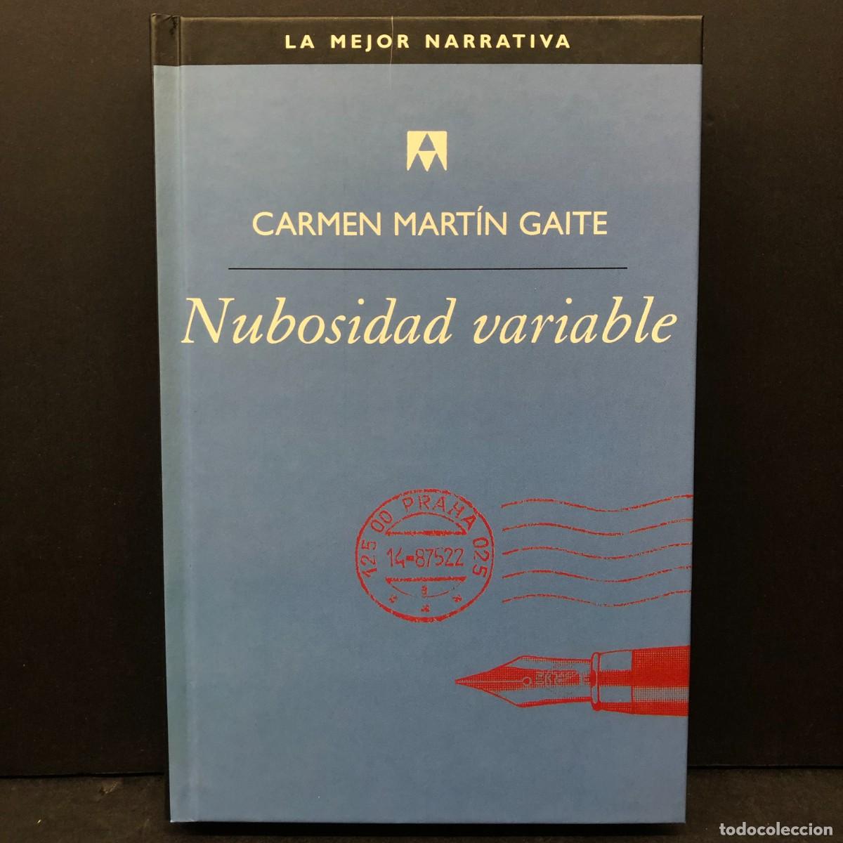 Libros de segunda mano: CARMEN MART&Iacute;N GAITE - NUBOSIDAD VARIABLE - LA MEJOR NARRATIVA / 1540