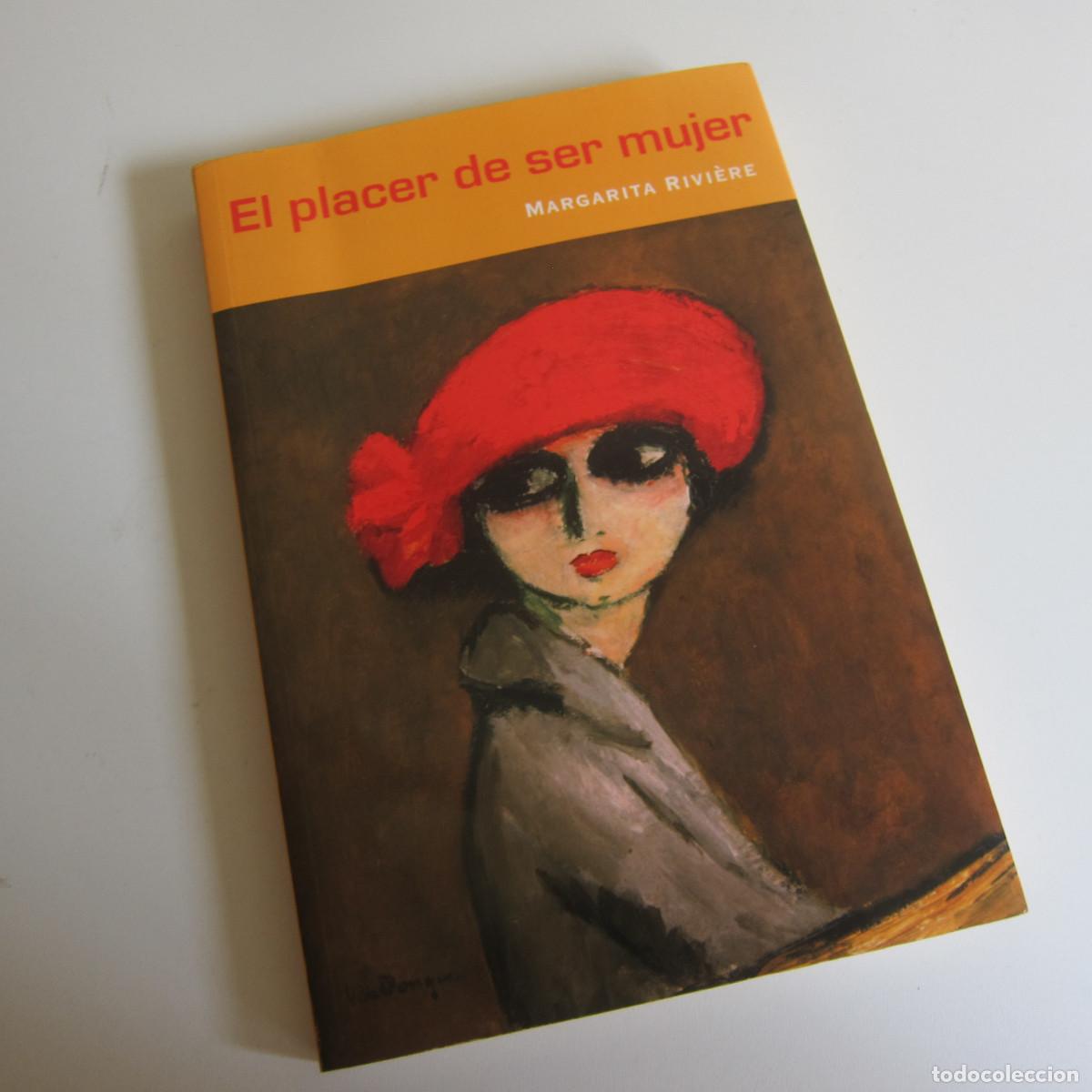 Libros de segunda mano: EL PLACER DE SER MUJER - MARGARITA RIVIERE (SINTESIS) NOVELA