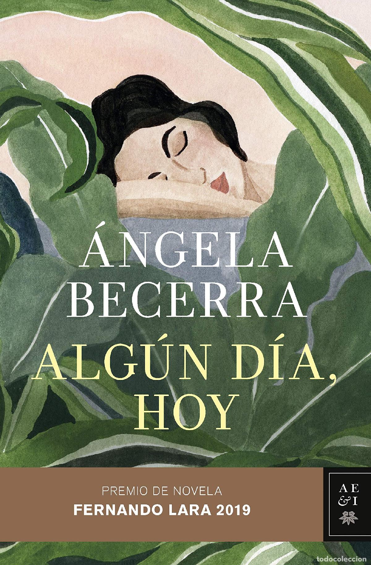 Libros de segunda mano: Alg&uacute;n d&iacute;a, hoy: Premio de Novela Fernando Lara 2019 (Autores Espa&ntilde;oles e Iberoamericanos)