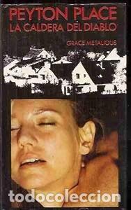 Libros de segunda mano: Peyton Place - Grace Metalious - Rufino Torres - 1976