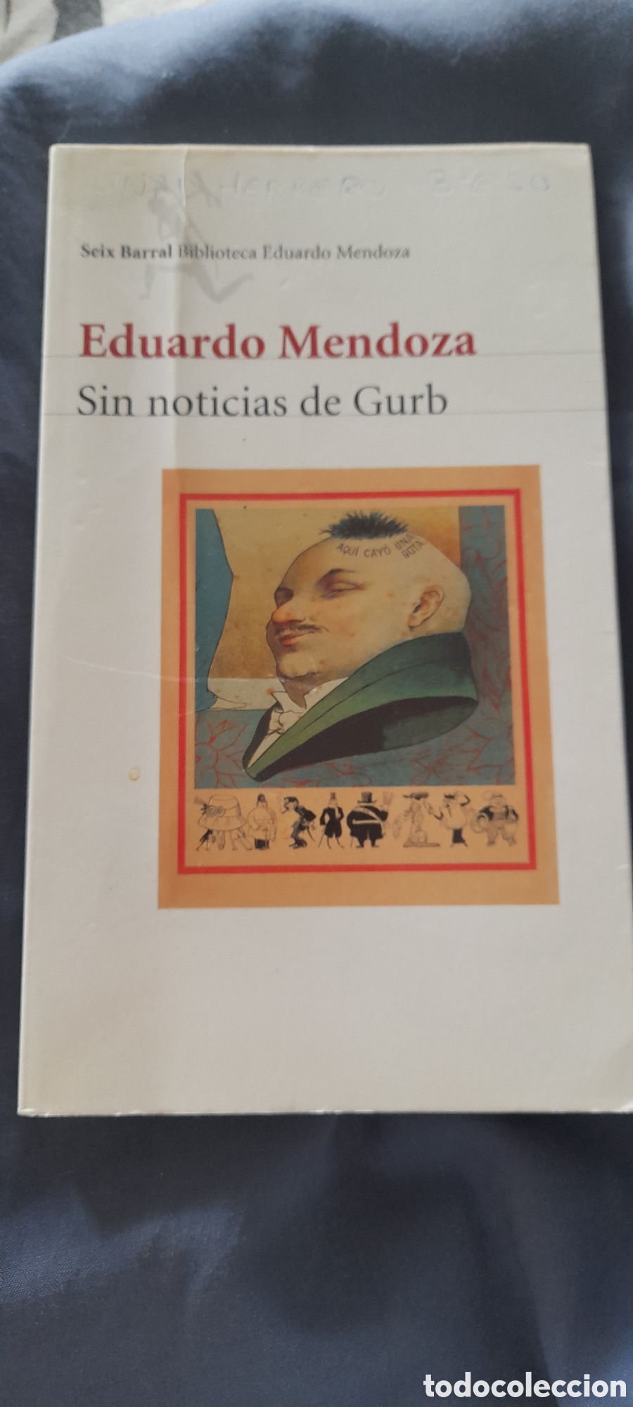 Libros de segunda mano: Sin noticias de Gurb. Eduardo Mendoza