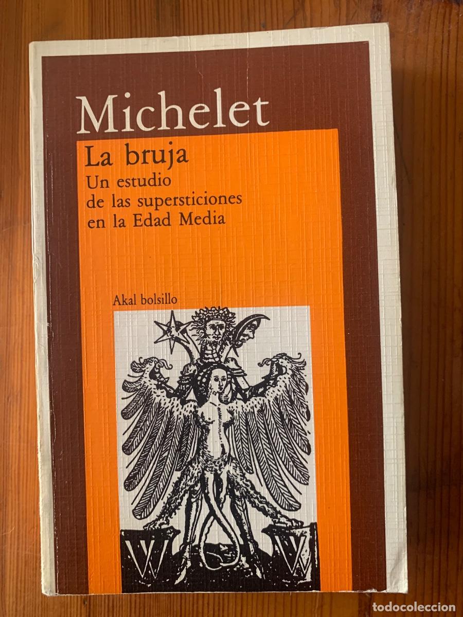 Libros de segunda mano: La bruja . Autor Jules Michelet (Bols 17)
