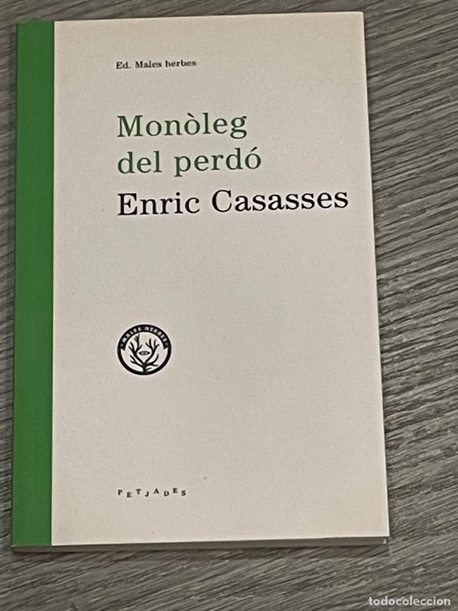 Libri di seconda mano: ENRIC CASASSES - MON&Ograve;LEG DEL PERD&Oacute; - ED.MALES HERBES 2018