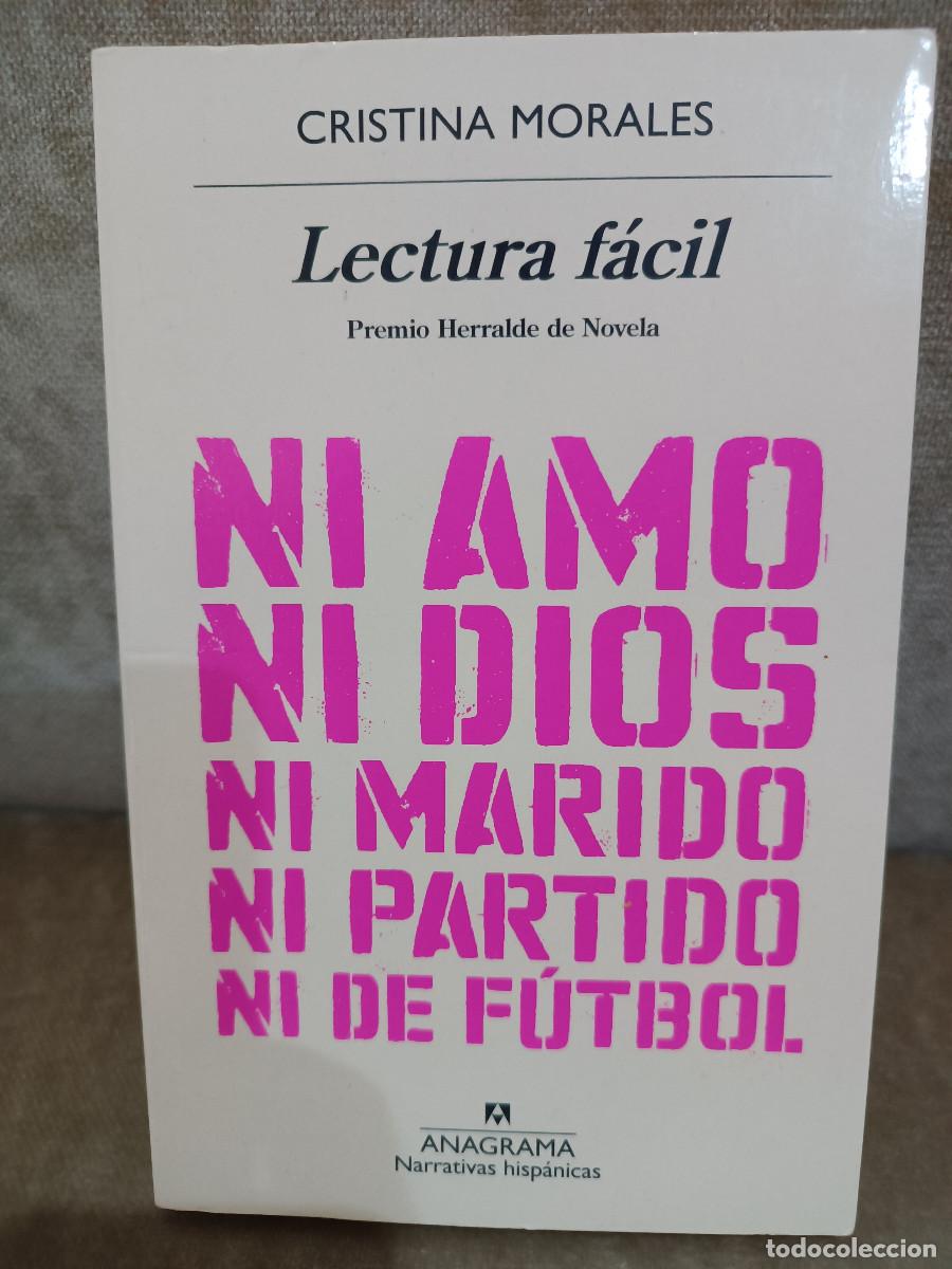 Libros de segunda mano: CRISTINA MORALES - LECTURA F&Aacute;CIL - ANAGRAMA, 2019 - PREMIO HERRALDE 2018