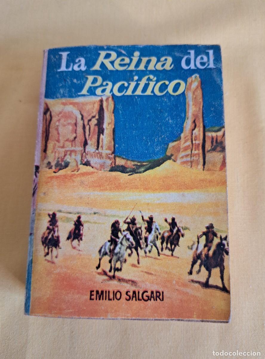 Libros de segunda mano: EMILIO SALGARI - LA REINA DEL PACIFICO - EDICIONES G.P. 1958
