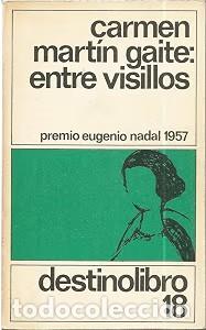 Libros de segunda mano: Entre Visillos - Carmen Mart&iacute;n Gaite - Ediciones Destino - Destinolibro, 18