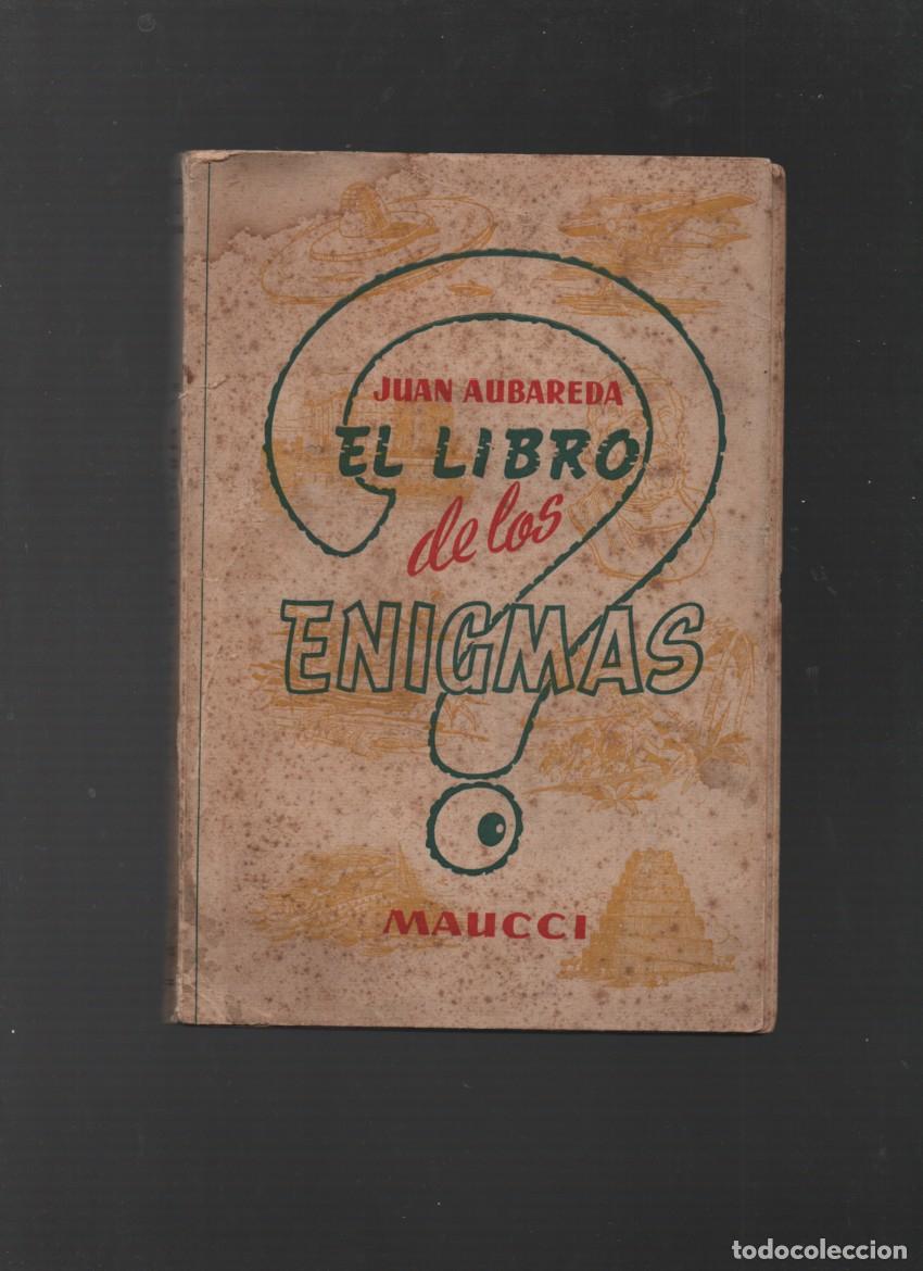 Libros de segunda mano: EL LIBRO DE LOS ENIGMAS. JUAN AUBAREDA. EDITORIAL MAUCCI, 1960