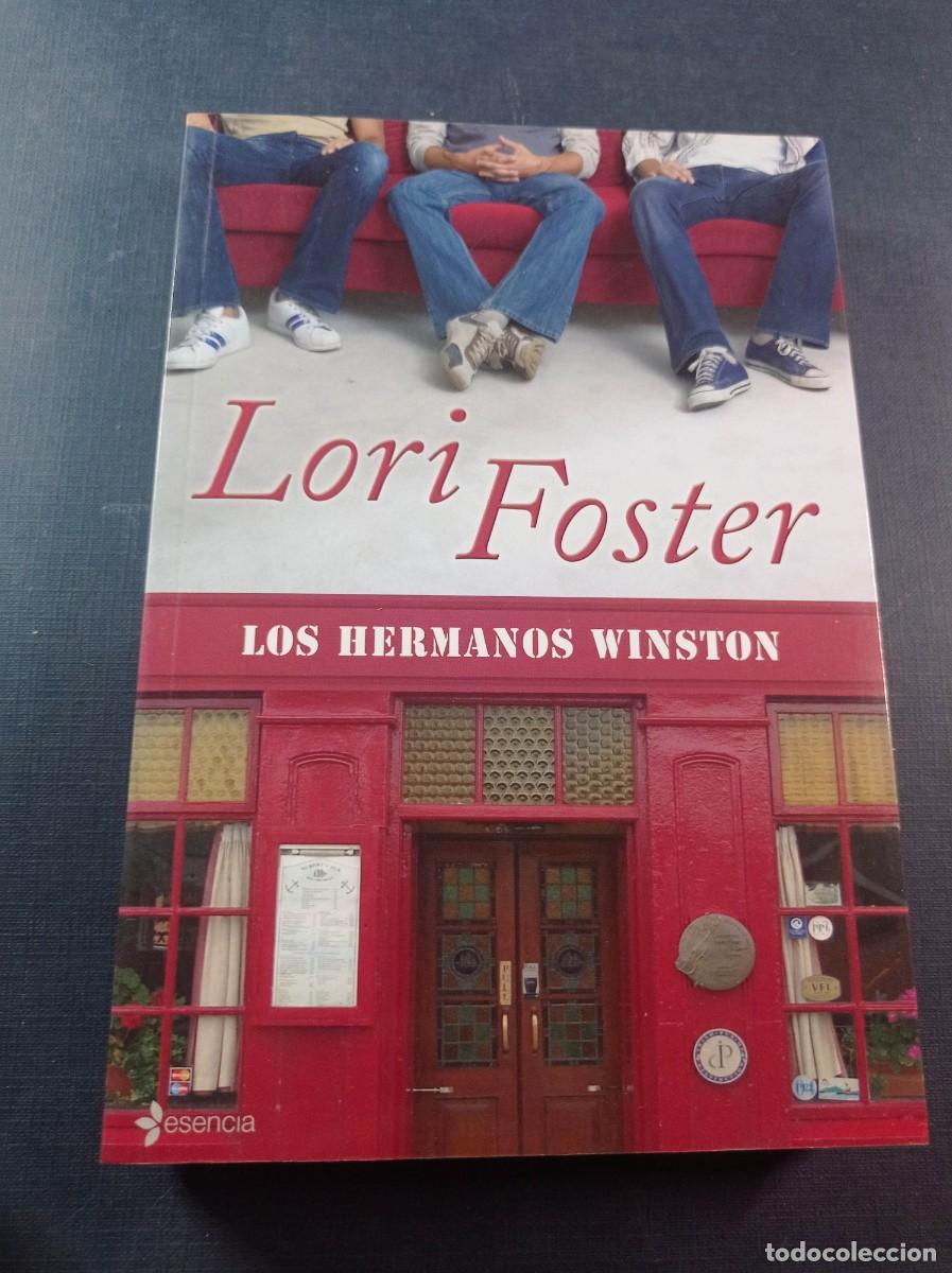 Libros de segunda mano: LOS HERMANOS WINSTON. LORI FOSTER. TRADUCE PATRICIA NUNES. ESENCIA, PLANETA, 2009. VER +++
