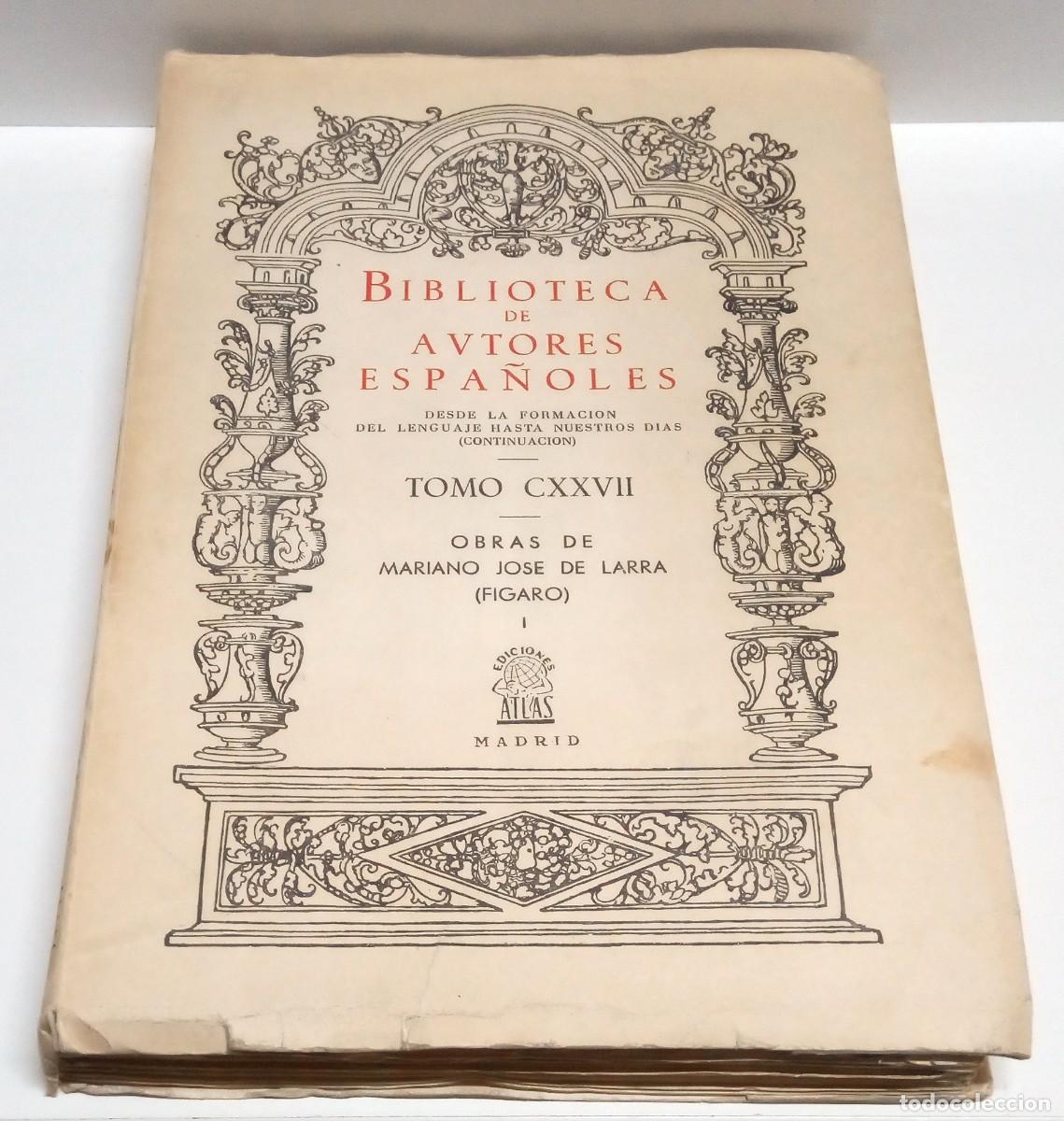 Libros de segunda mano: LARRA, Mariano Jos&eacute; de. Obras. Tomo I (de 5). Madrid, Atlas, 1960 (Biblioteca de Autores Espa&ntilde;oles).