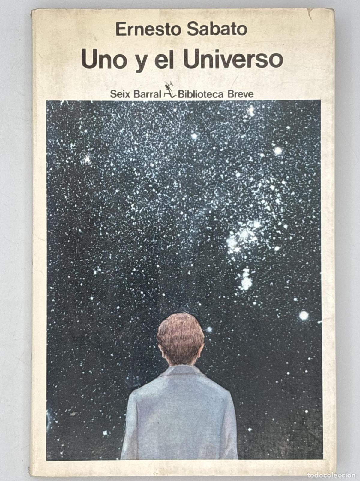 Libros de segunda mano: Uno y el universo - Ernesto Sabato