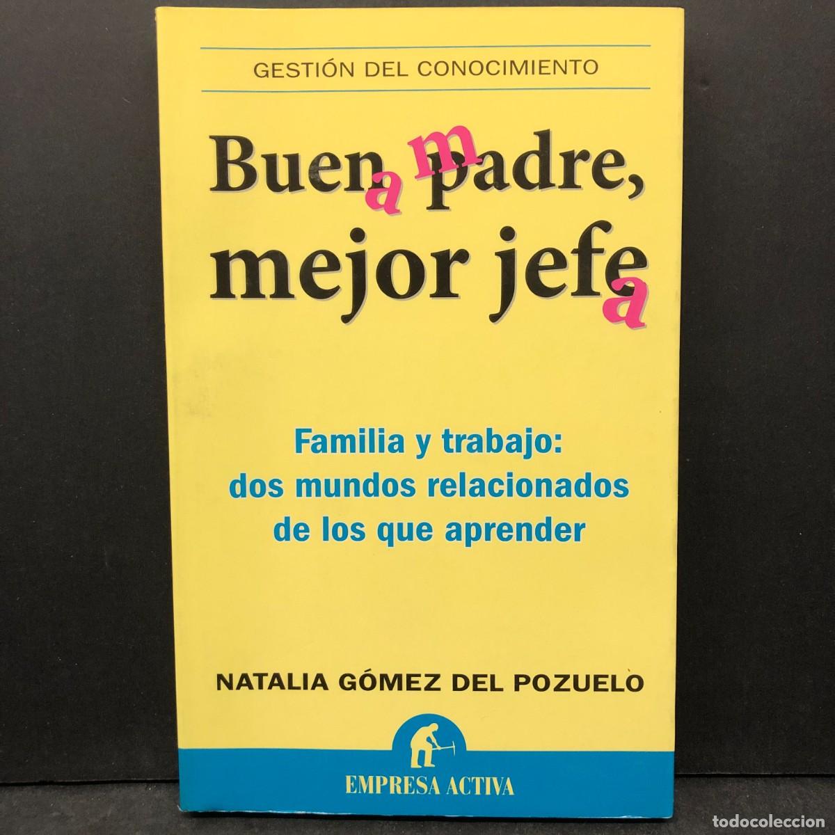 Libros de segunda mano: BUENA MADRE MEJOR, JEFA - FAMILIA Y TRABAJO: DOS MUNDOS RELACIONADOS DE LOS QUE APRENDER / 1722