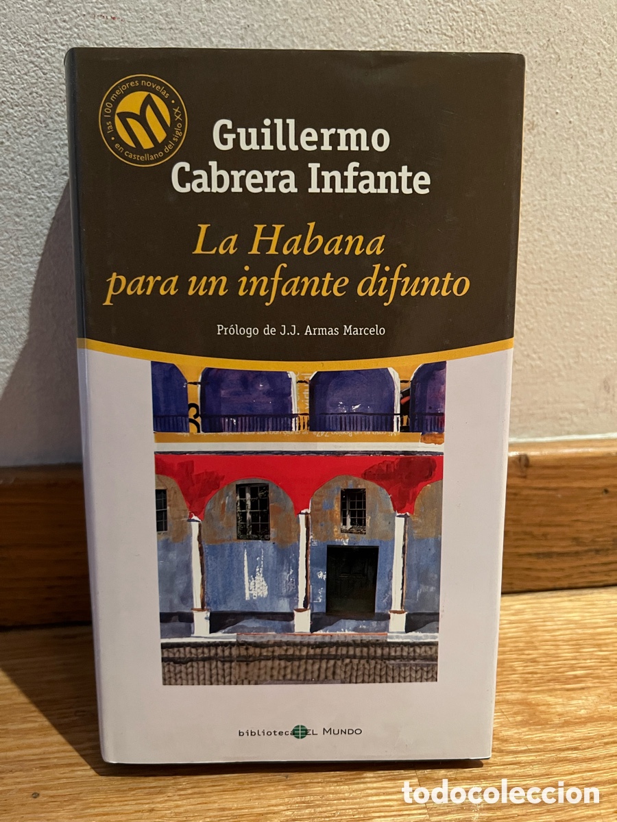 Libros de segunda mano: Guillermo Cabrera Infante La Habana para un infante difunto