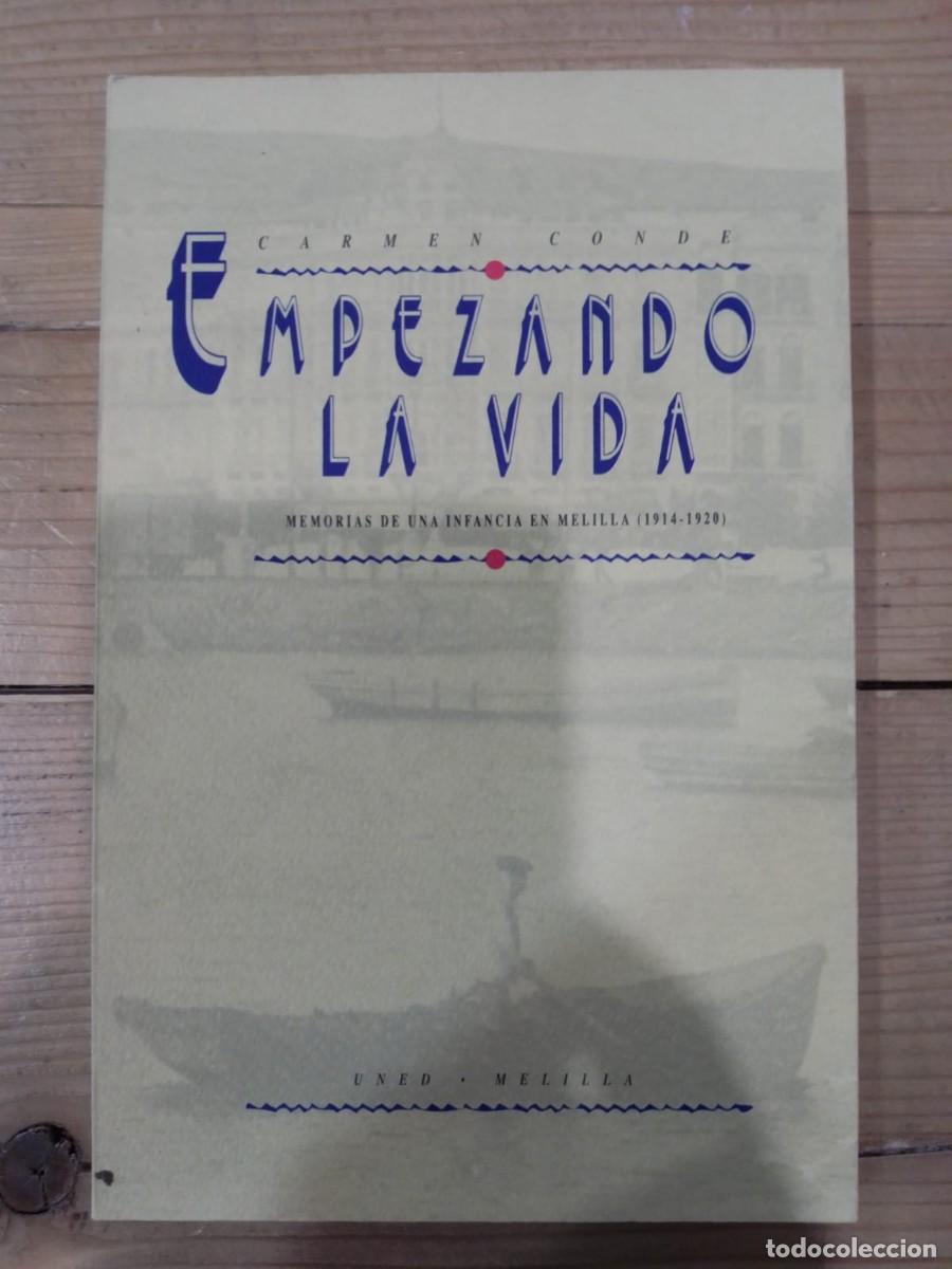 Libros de segunda mano: Empezando la vida. Memorias de una infancia en Melilla, de Carmen Conde