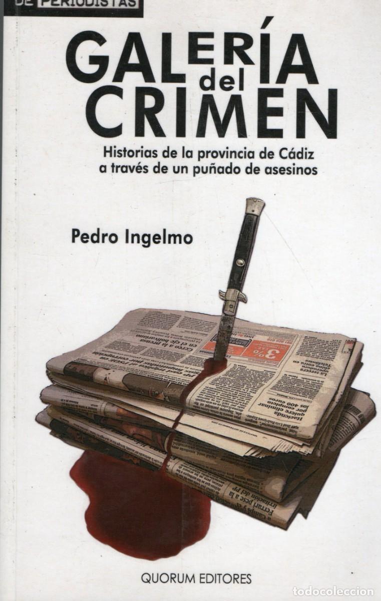 Libros de segunda mano: GALERIA DEL CRIMEN. INGELMO, PEDRO. ANC-659