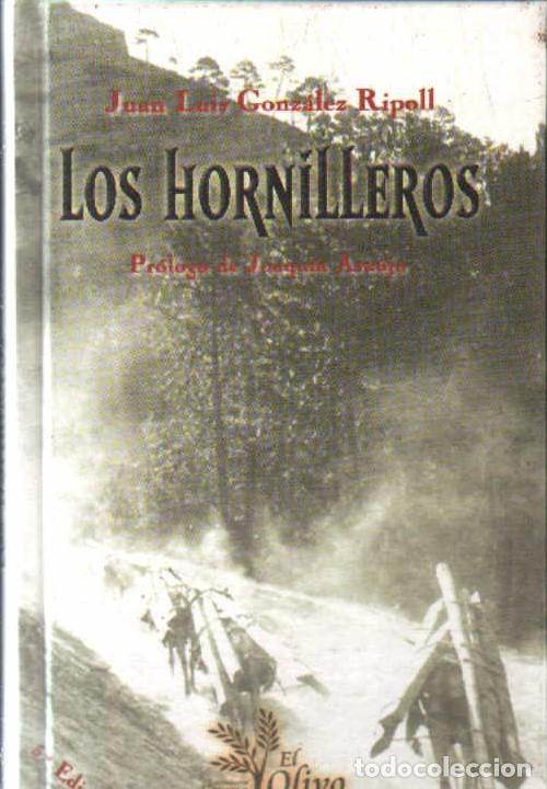 Libros de segunda mano: LOS HORNILLEROS. GONZALEZ-RIPOLL, JUAN LUIS. A-NSF-3684