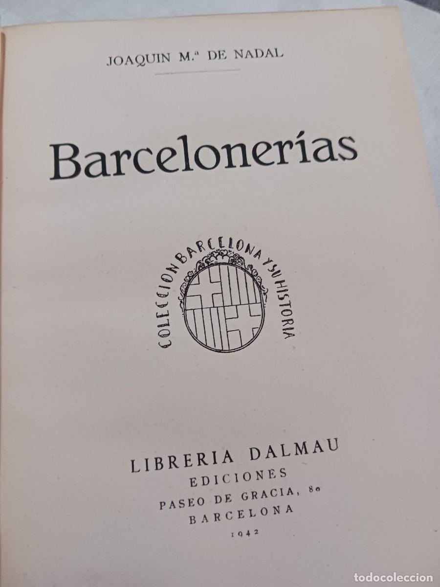 Libri di seconda mano: BARCELONER&Iacute;AS (1942) - EDICI&Oacute;N NUMERADA Y FIRMADA POR JOAQU&Iacute;N MARIA DE NADAL
