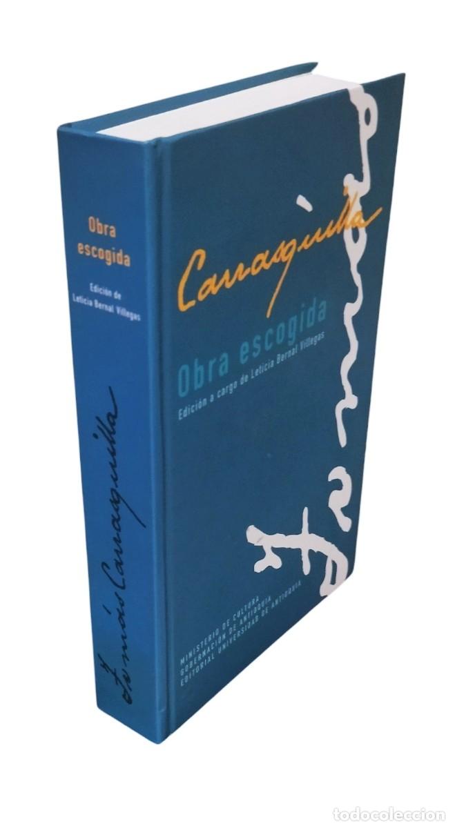 Libros de segunda mano: OBRA ESCOGIDA / TOM&Aacute;S CARRASQUILLA. ED. CR&Iacute;TICA EDITORIAL UNIVERSIDAD DE ANTIOQUIA - RARO EN ESPA&Ntilde;A.