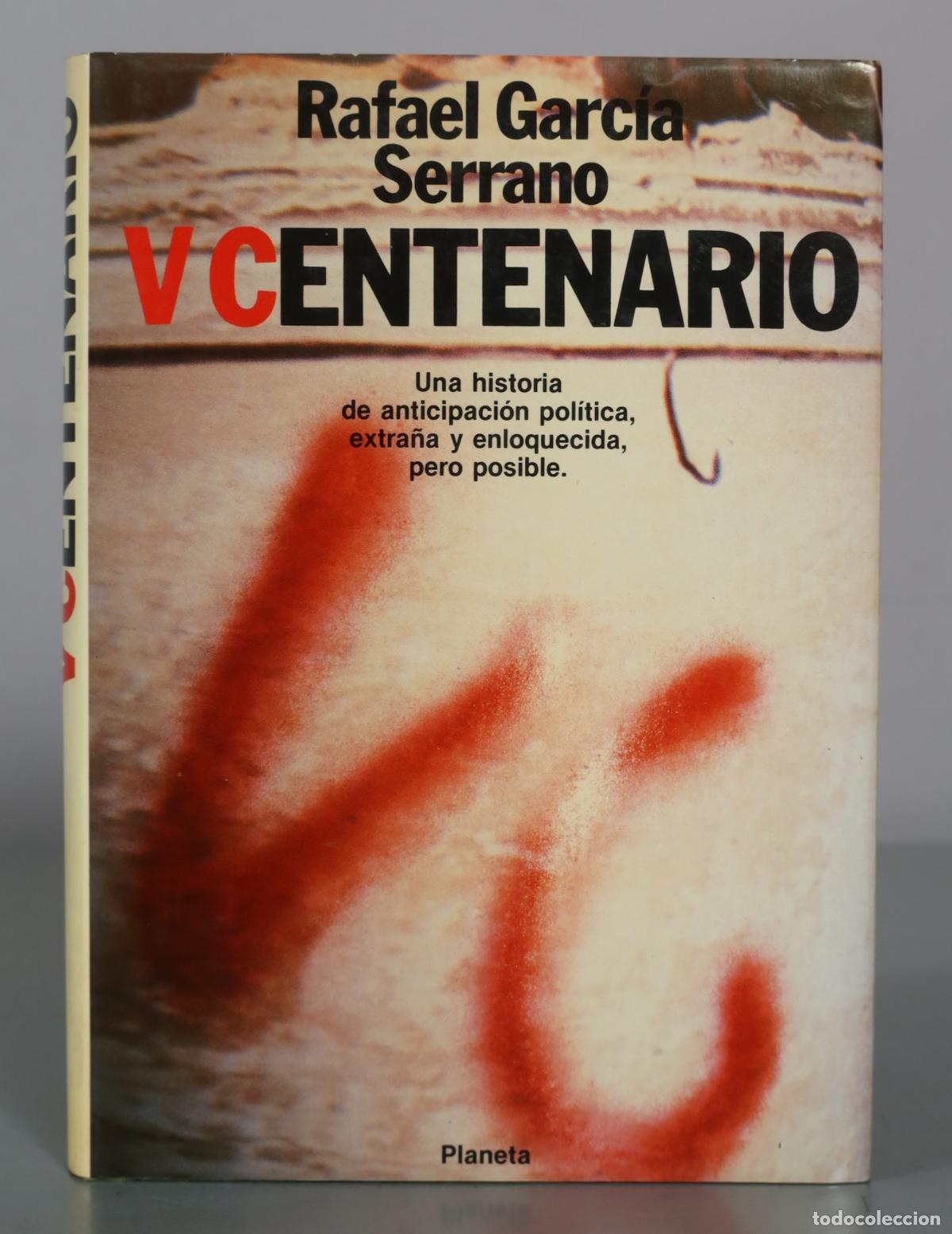 Libros de segunda mano: V Centenario - Rafael Garc&iacute;a Serrano - Planeta