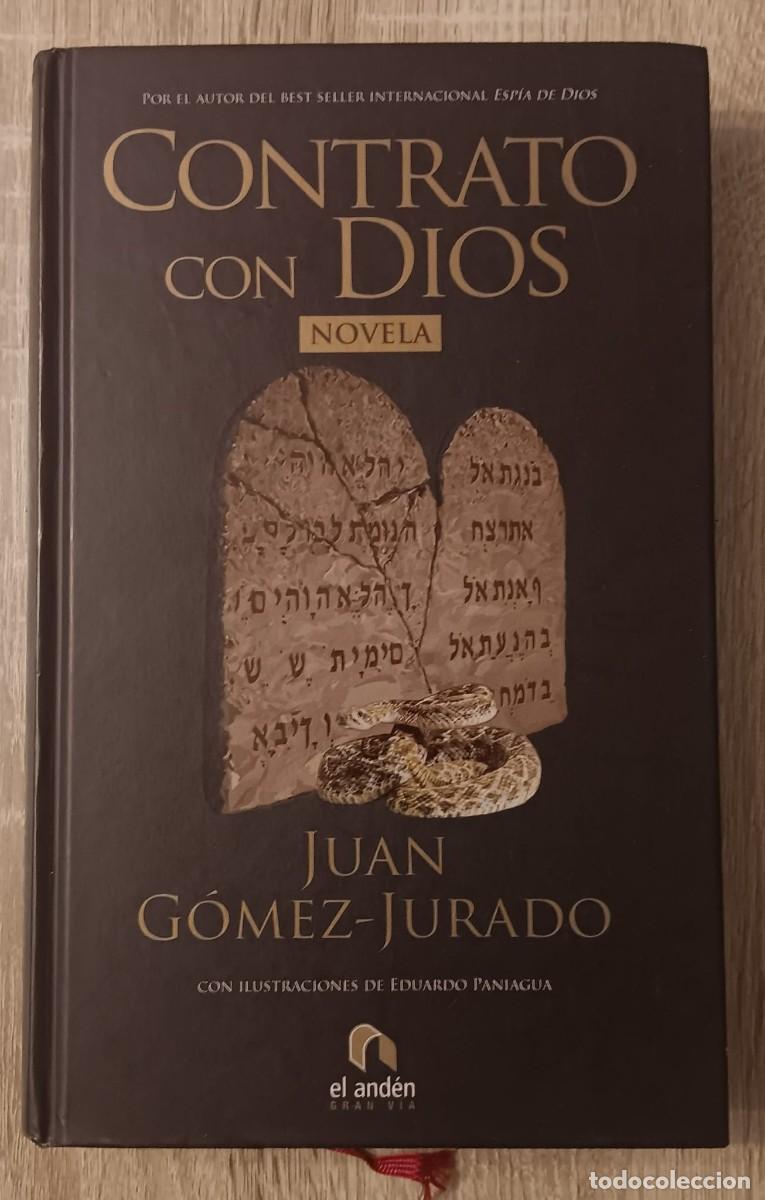 Libros de segunda mano: LIBRO CONTRATO CON DIOS JUAN GOMEZ JURADO EL ANDEN