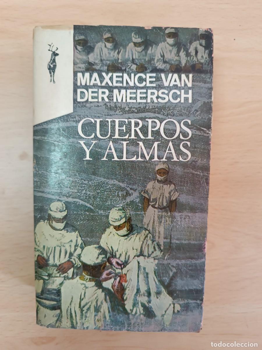 Libros de segunda mano: Cuerpos y almas Maxence Van der Meersch