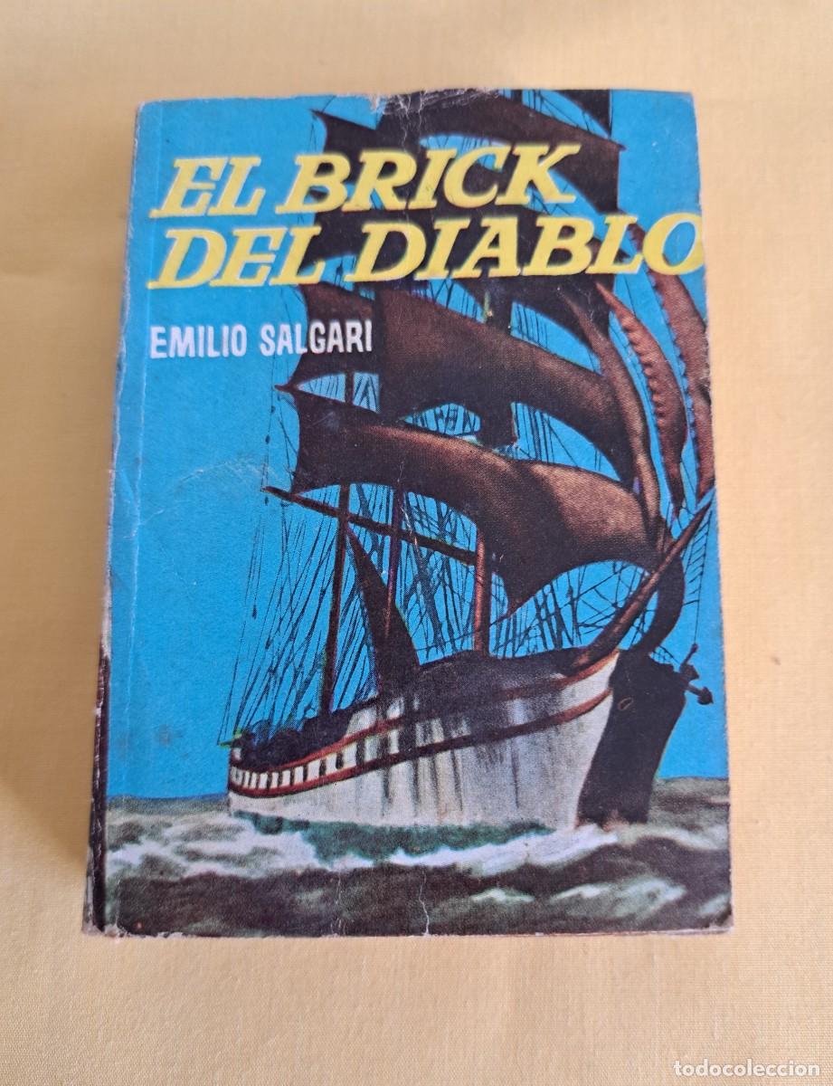 Libros de segunda mano: EMILIO SALGARI - EL BRICK DEL DIABLO - EDICIONES G.P. 1958