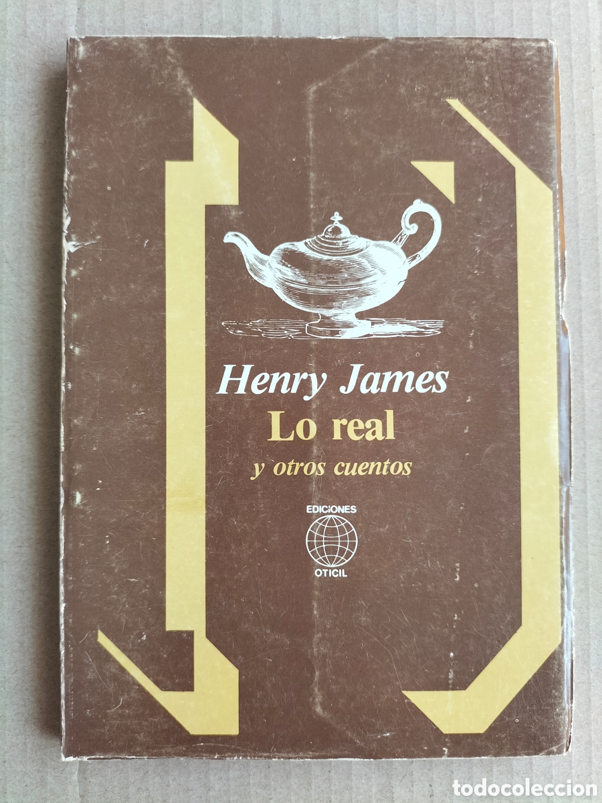 Libros de segunda mano: Lo real y otros cuentos. Henry James. Ediciones oticil, 1980. Libro