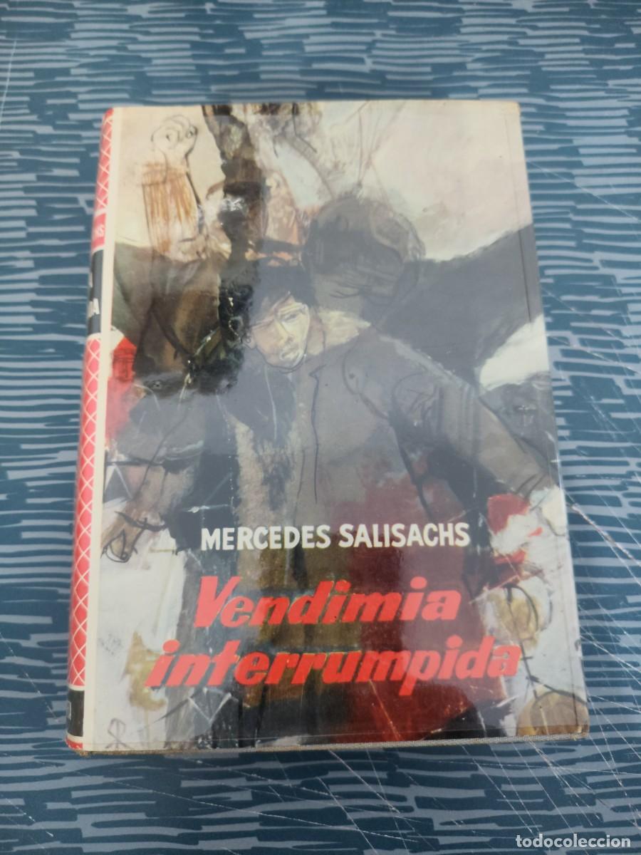 Libros de segunda mano: MERCEDES SALISACHS,VENDIMIA INTERRUMPIDA, EDITORIAL PLANETA,1962,410 P&Aacute;GINAS.