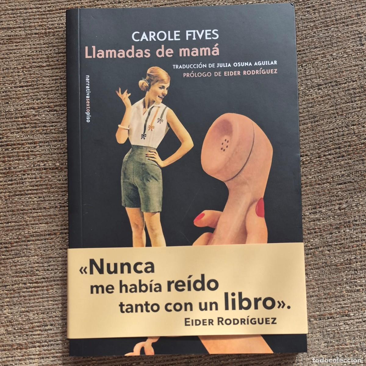 Libros de segunda mano: LLAMADAS DE MAM&Aacute; - CAROLE FIVES
