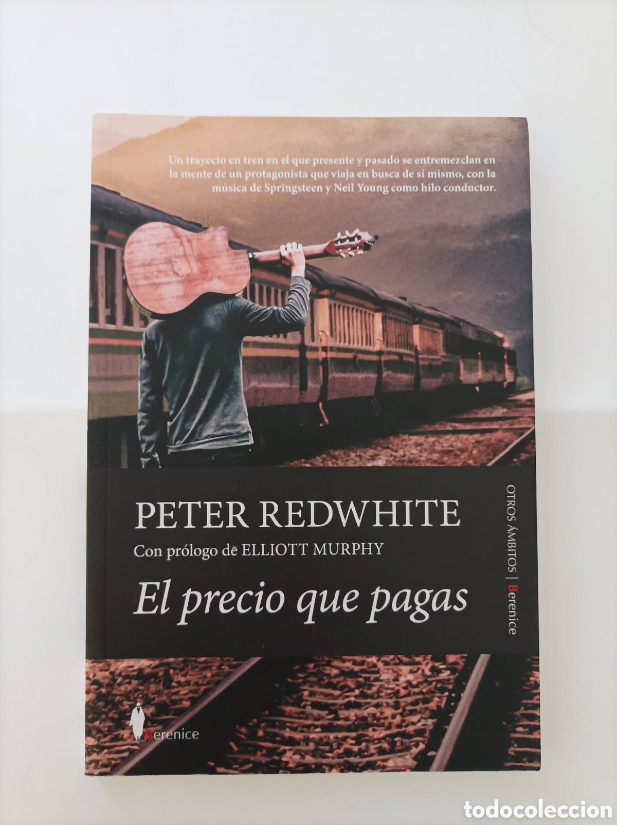Libri di seconda mano: El precio que pagas / Peter Redwhite. Pr&oacute;logo de Elliott Murphy