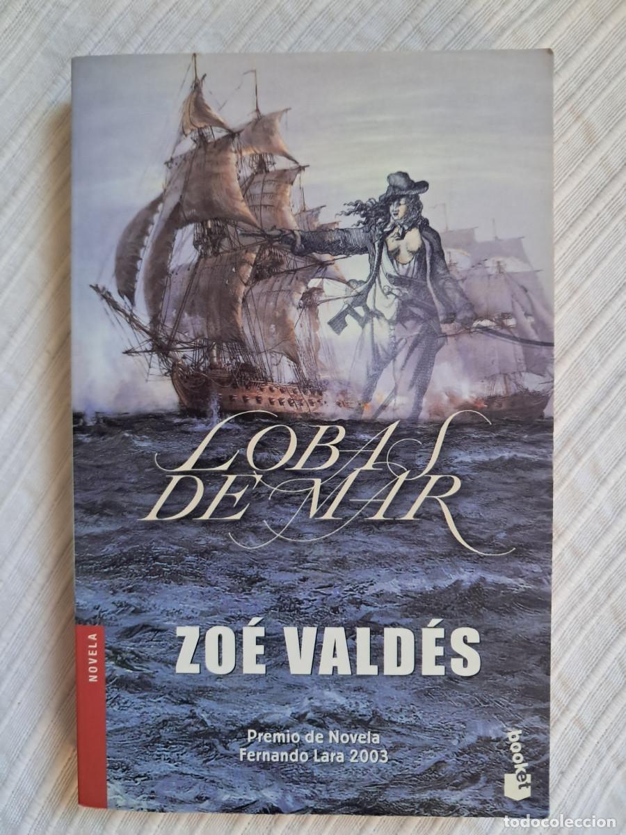 Libros de segunda mano: Lobas de mar (Zo&eacute; Vald&eacute;s)
