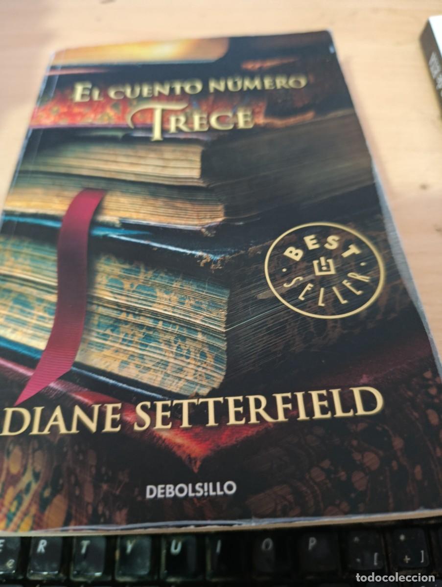Libros de segunda mano: EL CUENTO NUMERO TRECE. DIANE SETTERFIELD. DEBOLSILLO. EST32B3