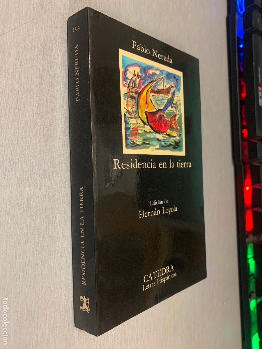 Libros de segunda mano: RESIDENCIA EN LA TIERRA / PABLO NERUDA / C&Aacute;TEDRA 1994